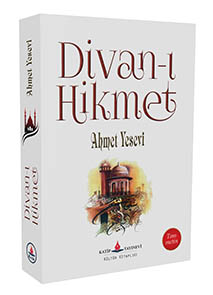 Divanı Hikmet  /Tam Metin) / Ahmet Yesevi