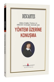 Yöntem Üzerine Konuşma / Descartes