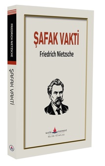 Şafak Vakti / Nietzshe