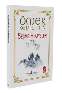 Seçme Hikayeler / Ömer Seyfettin