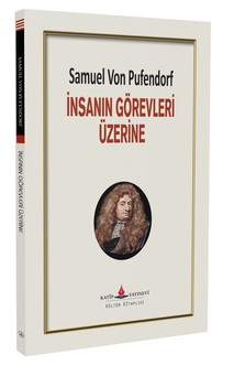 İnsanın Görevleri Üzerine / Samuel Von Pufendorf