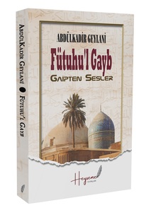 Futuhul Gayb / Abdulkadir Geylani
