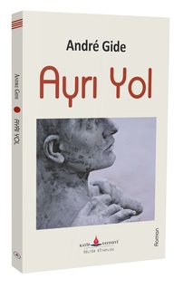 Ayrı Yol / Andre Gide