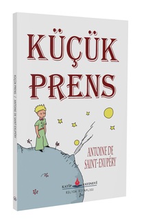 Küçük Prens / ANTOINE DE SAINT-EXUPÉRY