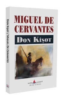 Don Kişot (Seçme Metin) / Cervantes Saavedra