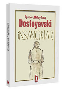 İnsancıklar / Dostoyevski