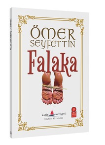 Falaka / Ömer Seyfettin