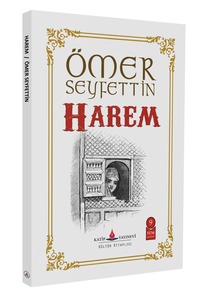 Harem / Ömer Seyfettin