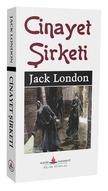 Cinayet Şirketi / Jack London