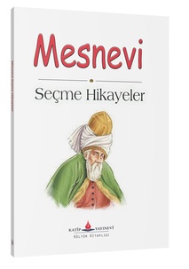Mesnevi (Seçme Hikayeler) / Mevlana