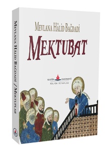 Mektubat / Mevlana Halid Bağdadi