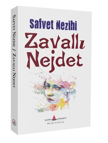 Zavallı Nejdet / Safvet Nezihi