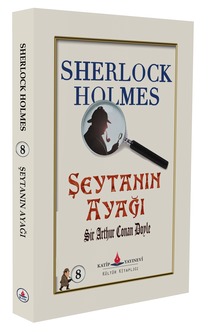 Sherlock Holmes - Şeytanın Ayağı / Arthur Conan Doyle