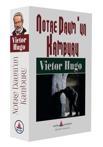 Notre Dame'in Kamburu (Tam Metin) / Victor Hugo