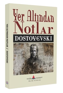 Yer Altından Notlar / Dostoyevski