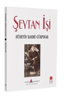 Şeytan İşi / Hüseyin Rahmi Gürpınar