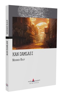 Kan Damlası / Mehmed Rauf