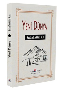 Yeni Dünya / Sabahattin Ali