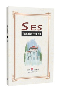 Ses / Sabahattin Ali