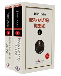 İnsan anlayışı üzerine (2 Cilt - Tam Metin) / John Locke