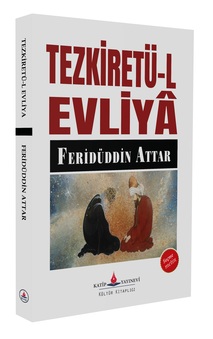 Tezkiretül Evliya / feriduddin Attar
