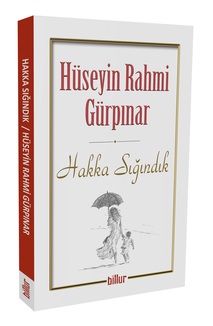 Hakka Sığındık / Hüseyin Rahmi Gürpınar