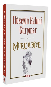 Mürebbiye / Hüseyin Rahmi Gürpınar