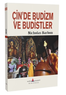 ÇİN'DE BUDİZM VE BUDİSTLER / LEWIS HODU