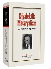 Diyalektik Materyalizm / Alexander Spirkin