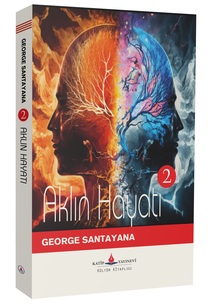 Toplumda Akıl - (Aklın Hayatı - Cilt 2) / George Santayana